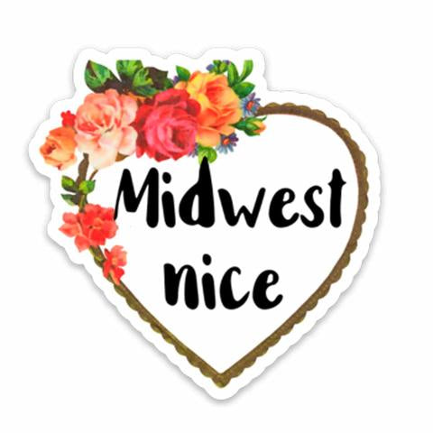 Midwest Nice Sticker