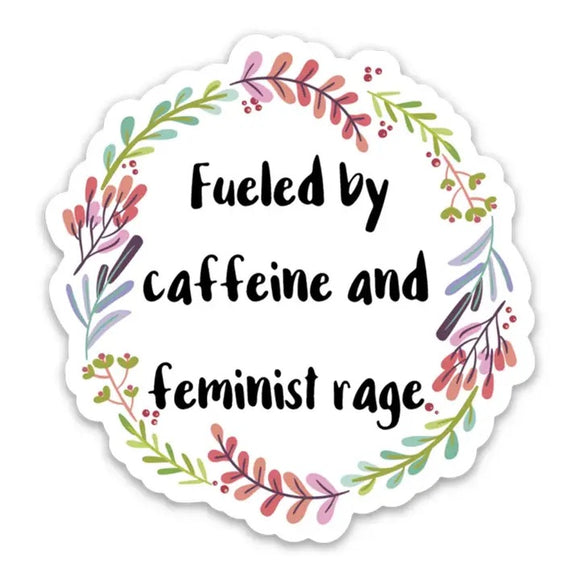 Fueled By Caffeine & Rage Sticker