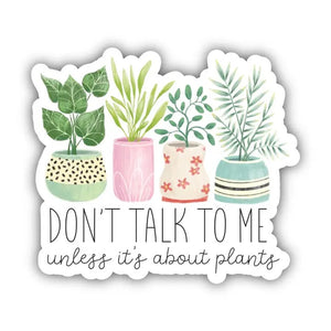 Don't Talk To Me Sticker